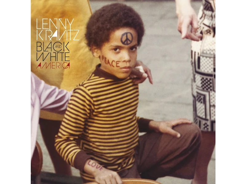 LENNY KRAVITZ - BLACK AND WHITE AMERICA