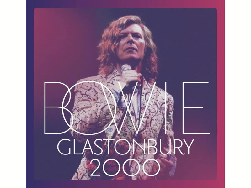 DAVID BOWIE - GLASTONBURY 2000