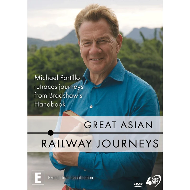 Great Asian Railway Journeys With Michael Portillo - Series 1